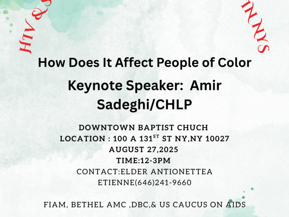 This flyer features a green watercolor background with red curved text reading “HIV & STI Criminalization Laws in NYS,” black text providing event details about a keynote on the impact of these laws on people of color, and three logos along the bottom for the African Methodist Episcopal Church, the U.S. People Living with HIV Caucus, and an image of white doves with the phrase “Freedom is a Must.”
