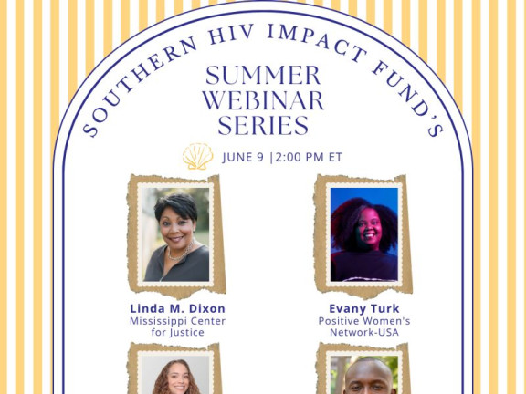 Yellow and white strip background with a white window frame centered with SOUTHER HIV IMPACT FUND SUMMER WEBINAR SERIES and participant headshots.