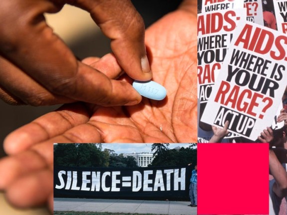 Hands of a black man holding a blue pill and poster reading AIDS where is your rage and Silence = Death