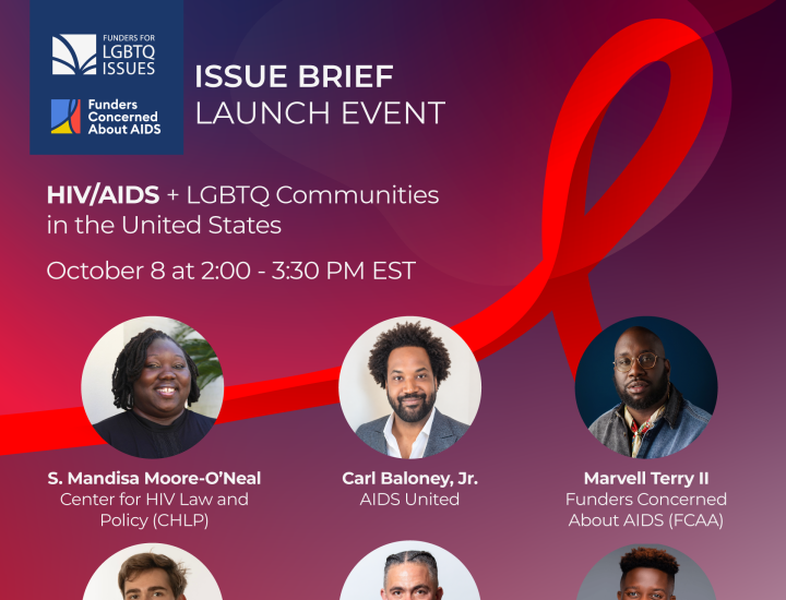 Red background with a red ribbon and Funders Concerned About AIDS (FCAA) and Funders for LGBTQ Issues logos, event details in white type and six presenter headshots.