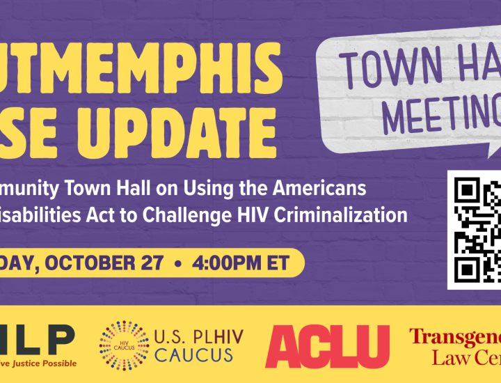 Purple brick background with white chat box reading Town Hall Meeting. Event details in block yellow and white letters with a QR code. At bottom a bright yellow strip with logos for CHLP, US PLHIV Caucus, ACLU and Transgender Law Center.